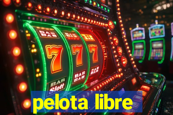 pelota libre